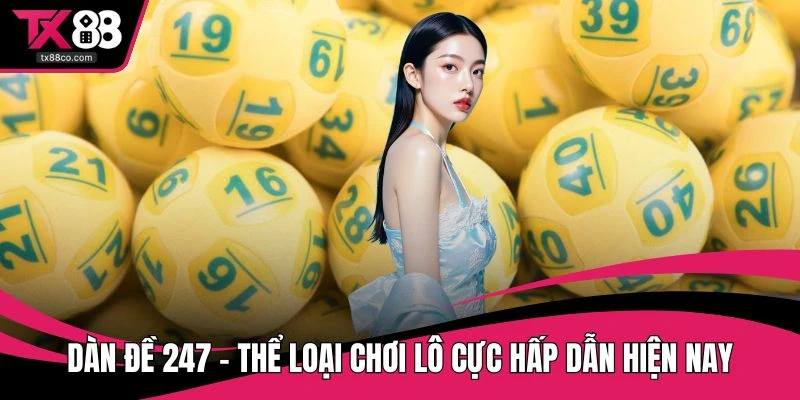 Dàn đề 247